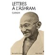 Gandhi Lettres a l'ashram
